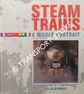Steam Trains - A World Portrait by GARRATT, Colin 